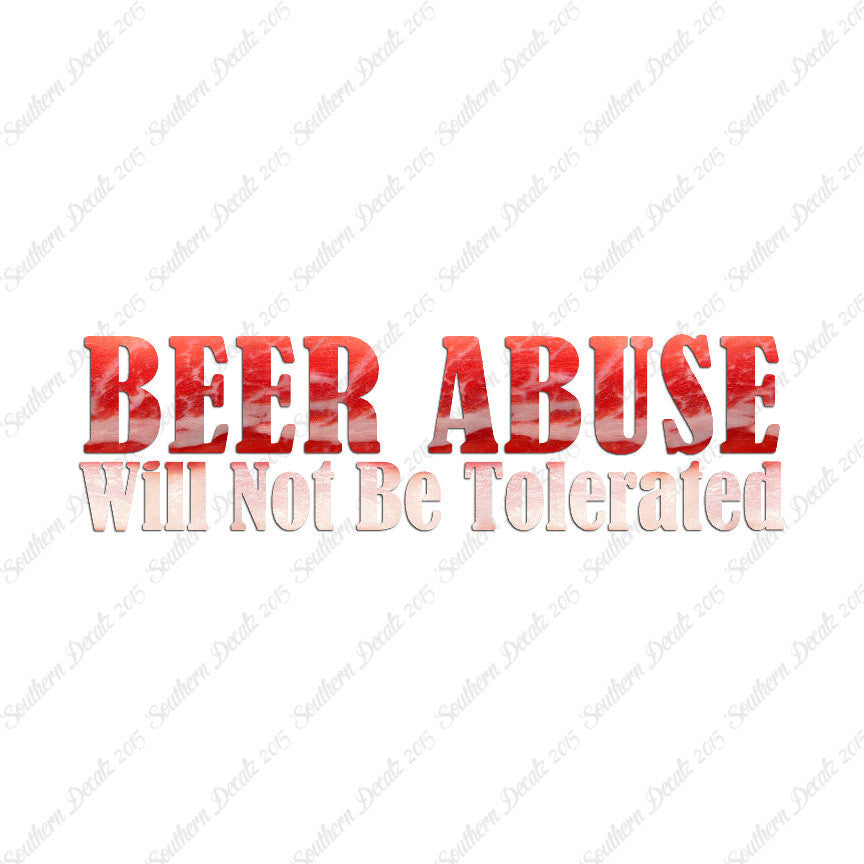 Beer Abuse Not Tolerated