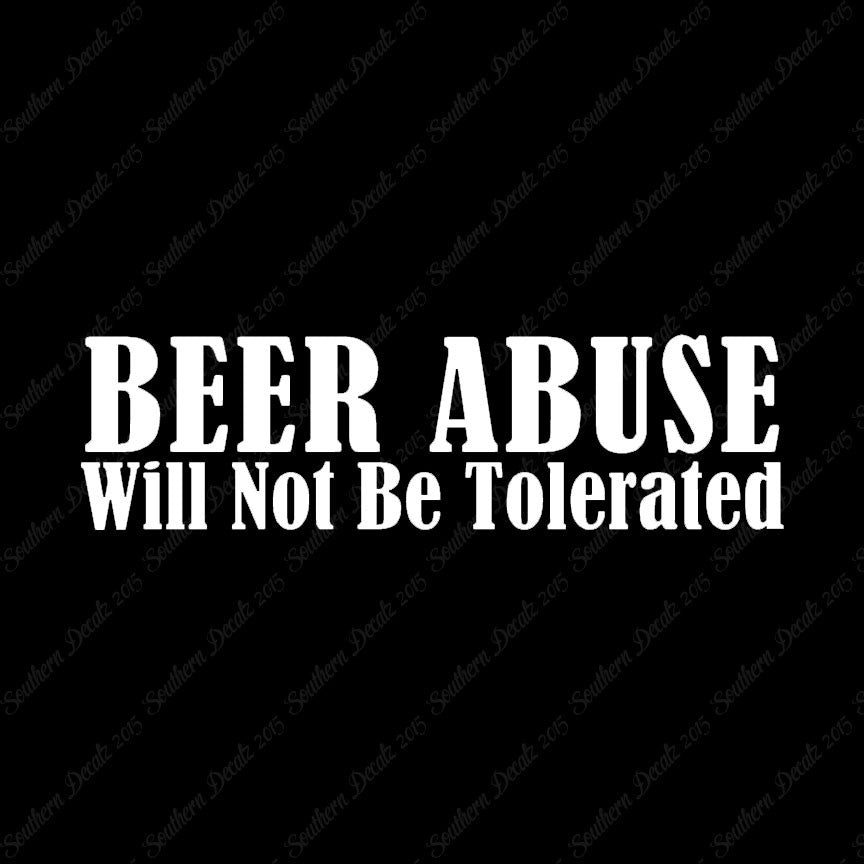 Beer Abuse Not Tolerated