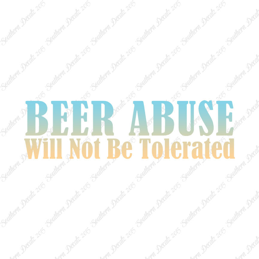 Beer Abuse Not Tolerated