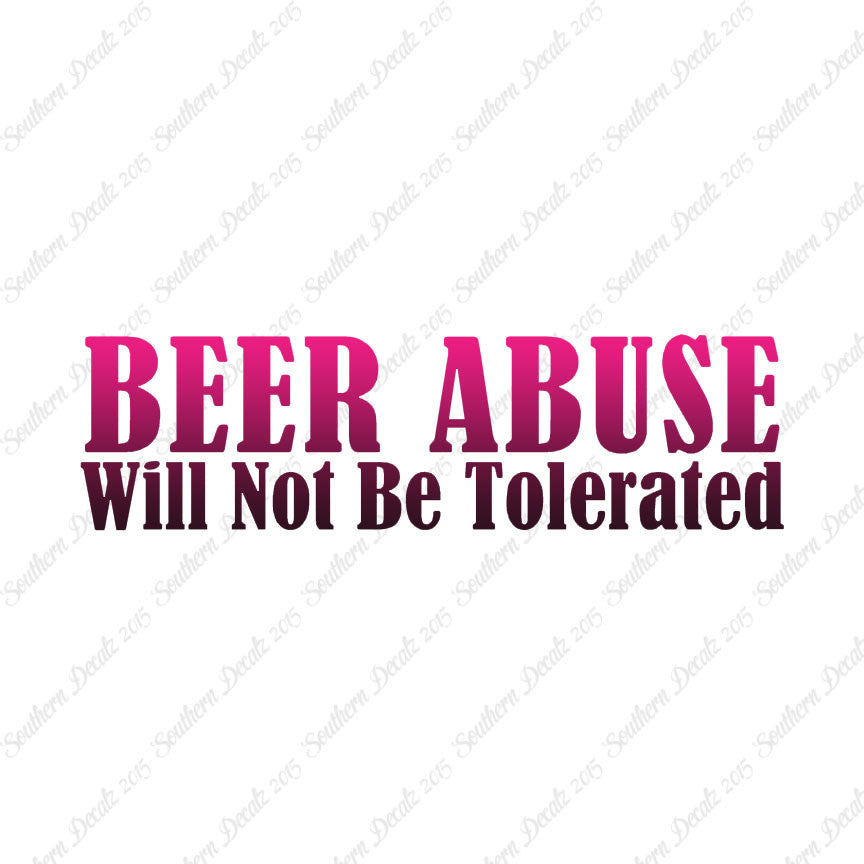 Beer Abuse Not Tolerated