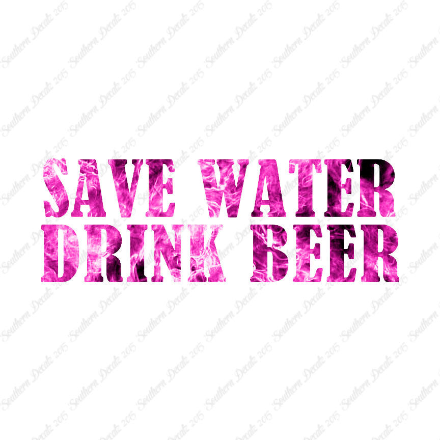 Save Water Drink Beer