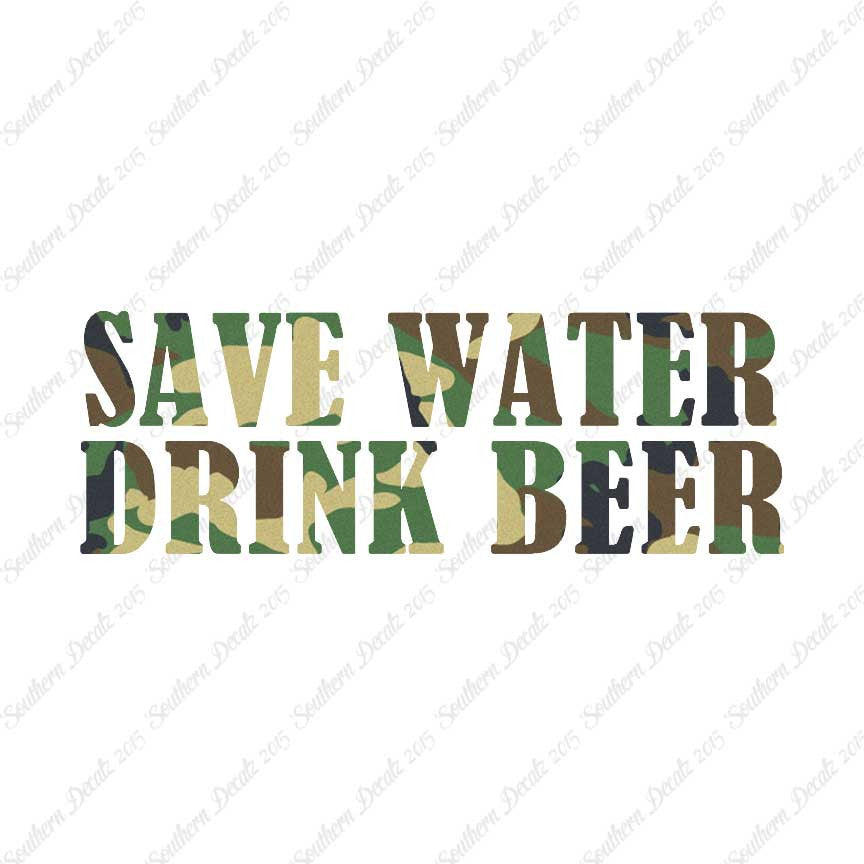 Save Water Drink Beer