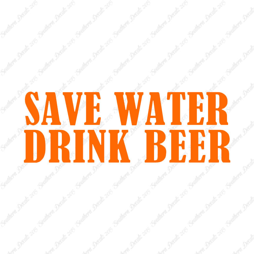 Save Water Drink Beer