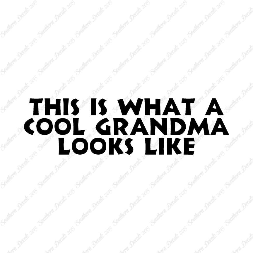 Cool Grandma Looks Like