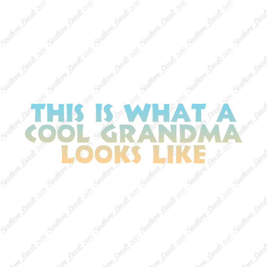 Cool Grandma Looks Like