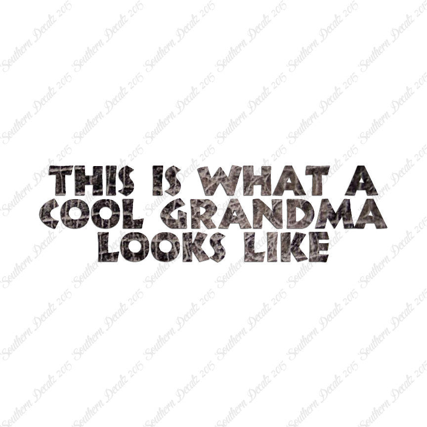 Cool Grandma Looks Like