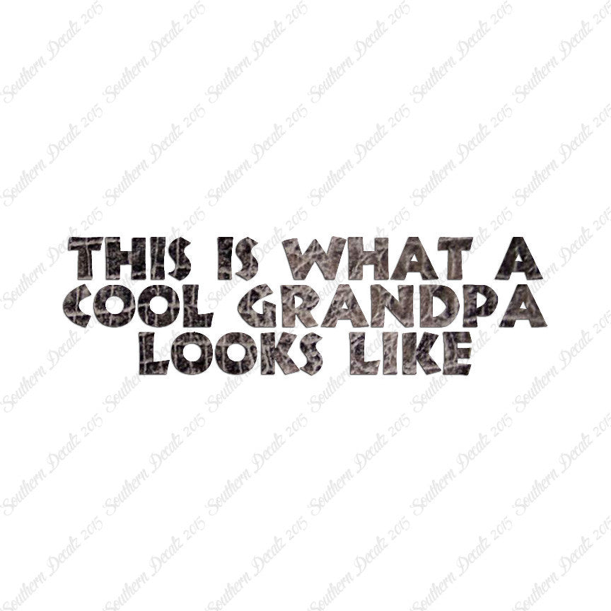 Cool Grandpa Looks Like