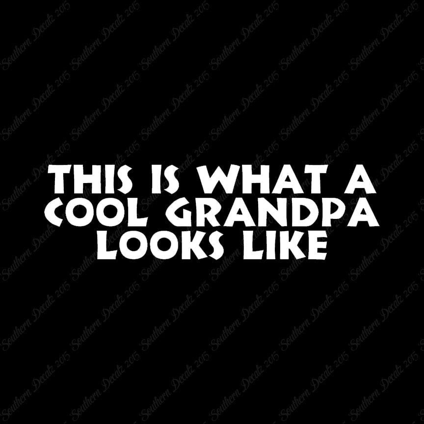 Cool Grandpa Looks Like