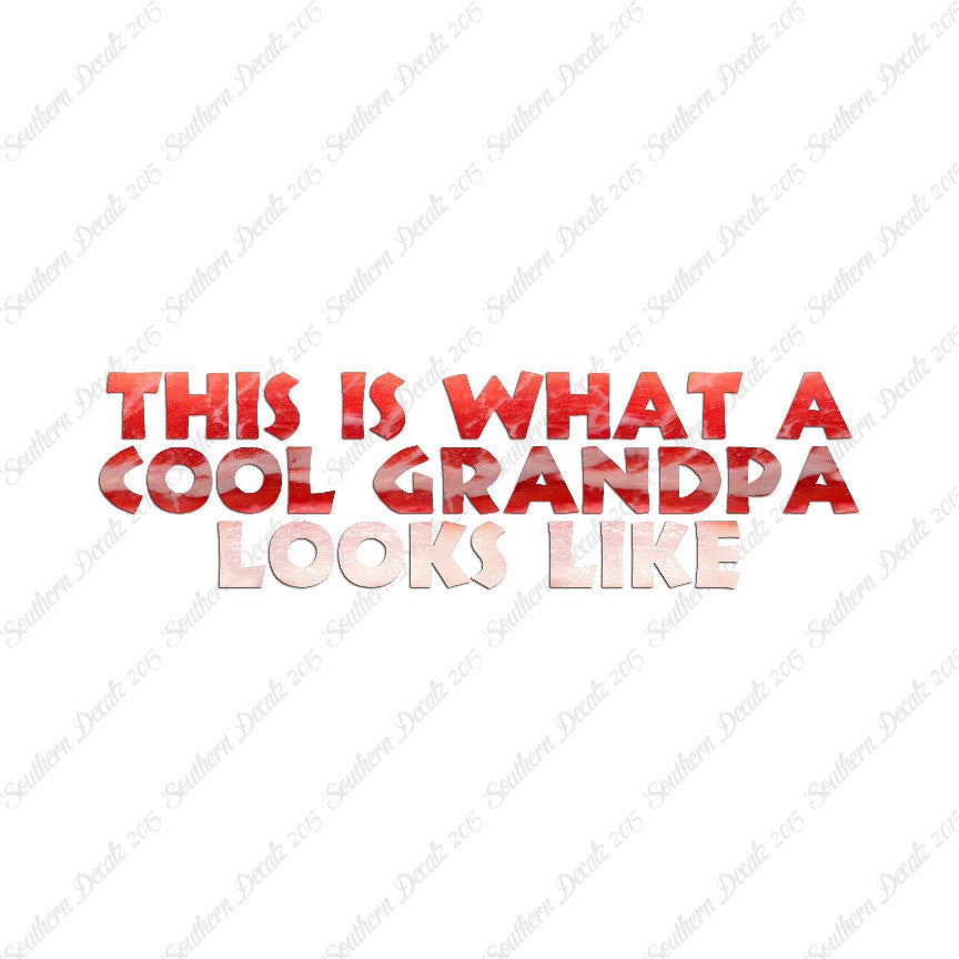 Cool Grandpa Looks Like