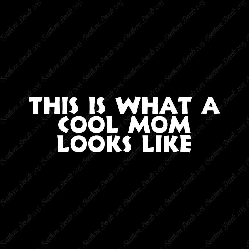 Cool Mom Looks Like