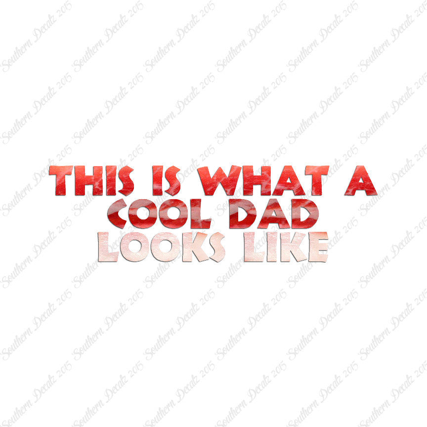 Cool Dad Looks Like