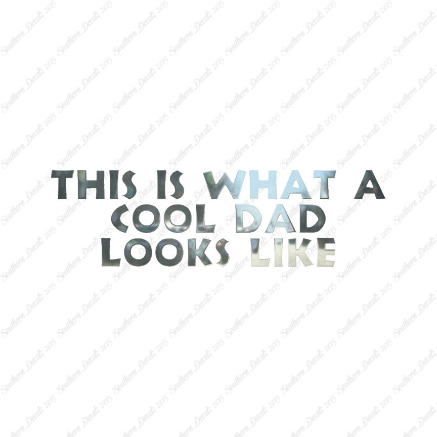 Cool Dad Looks Like