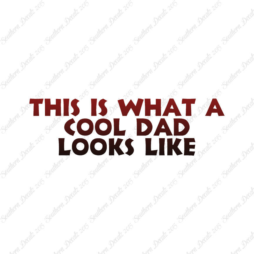 Cool Dad Looks Like