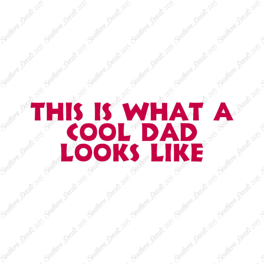 Cool Dad Looks Like