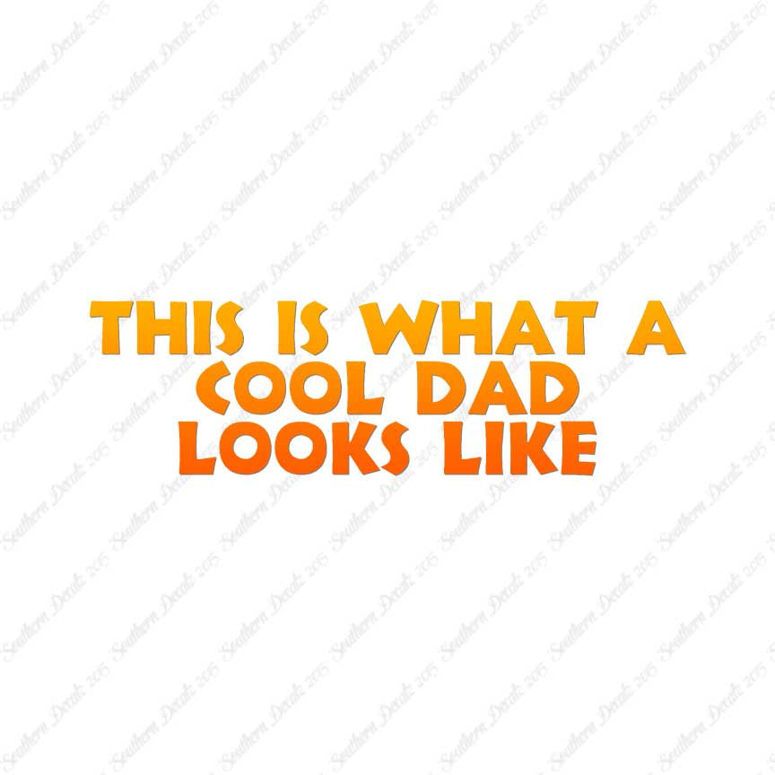 Cool Dad Looks Like