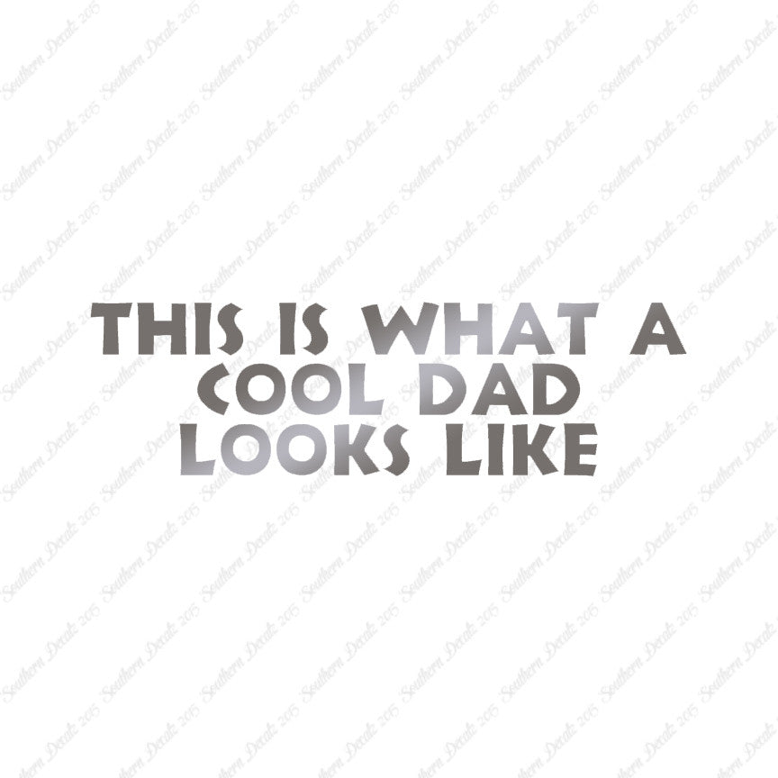 Cool Dad Looks Like