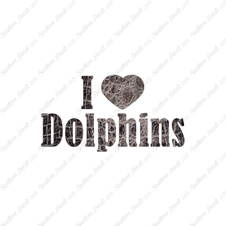 I Heart Love Dolphins