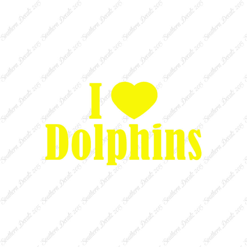 I Heart Love Dolphins
