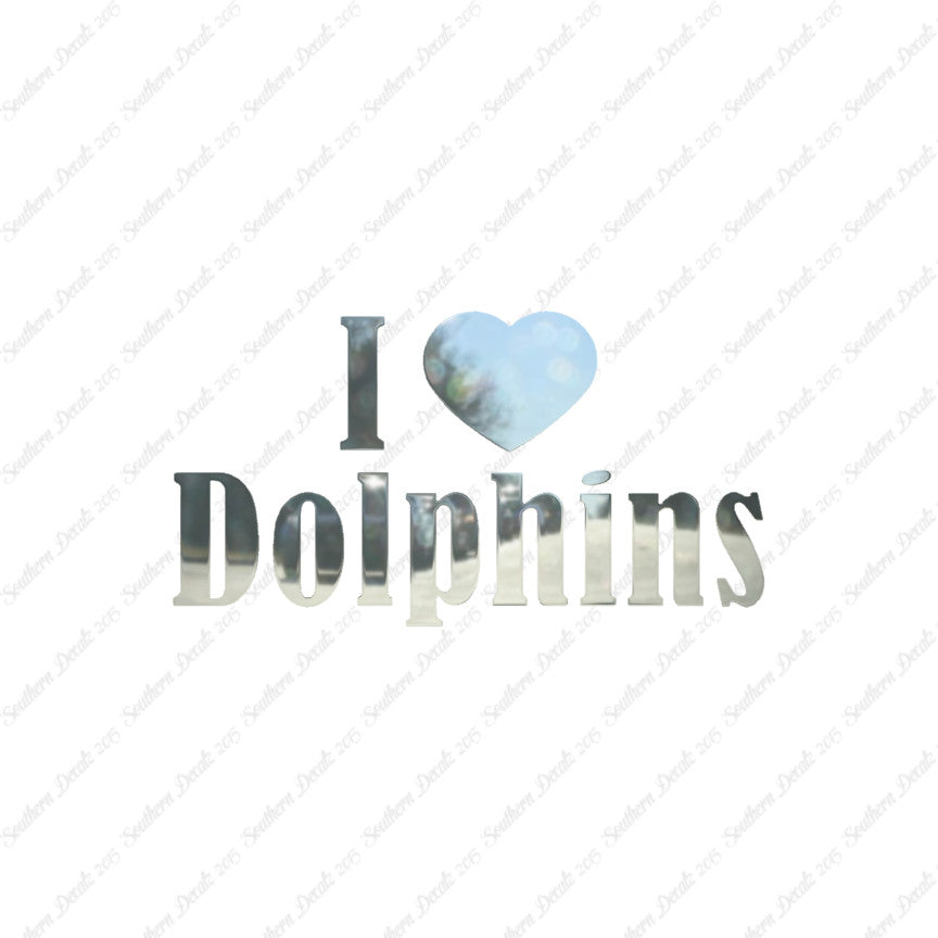 I Heart Love Dolphins
