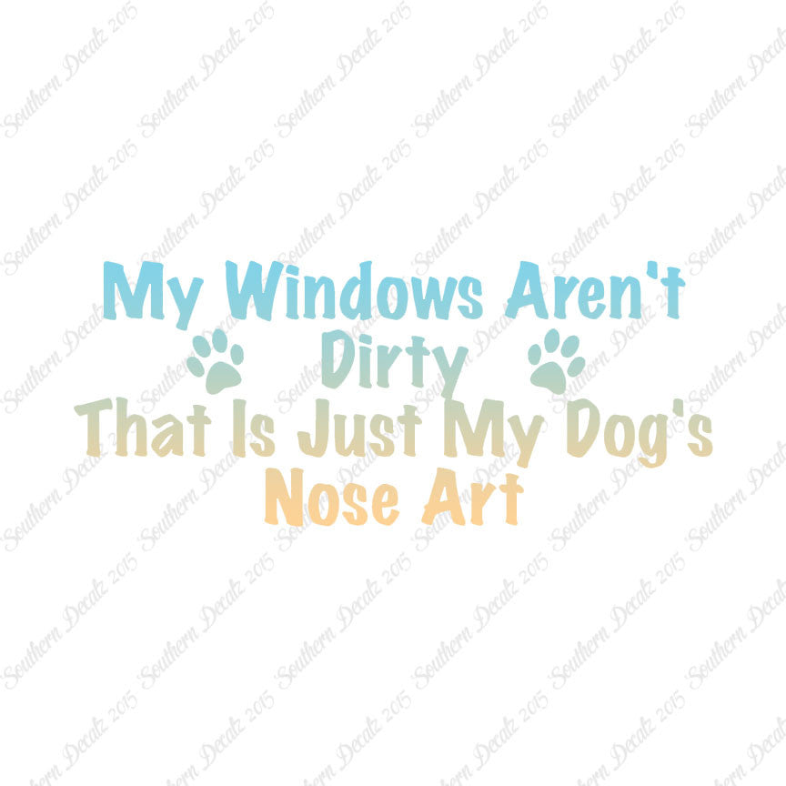 Windows Not Dirty Dog Nose Art