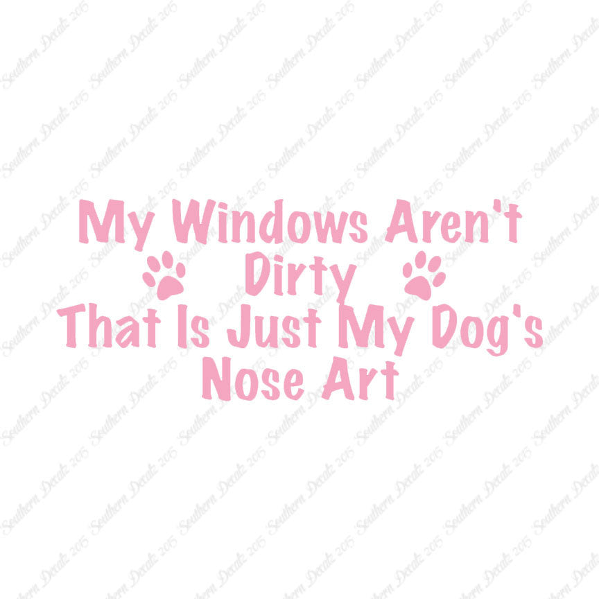 Windows Not Dirty Dog Nose Art