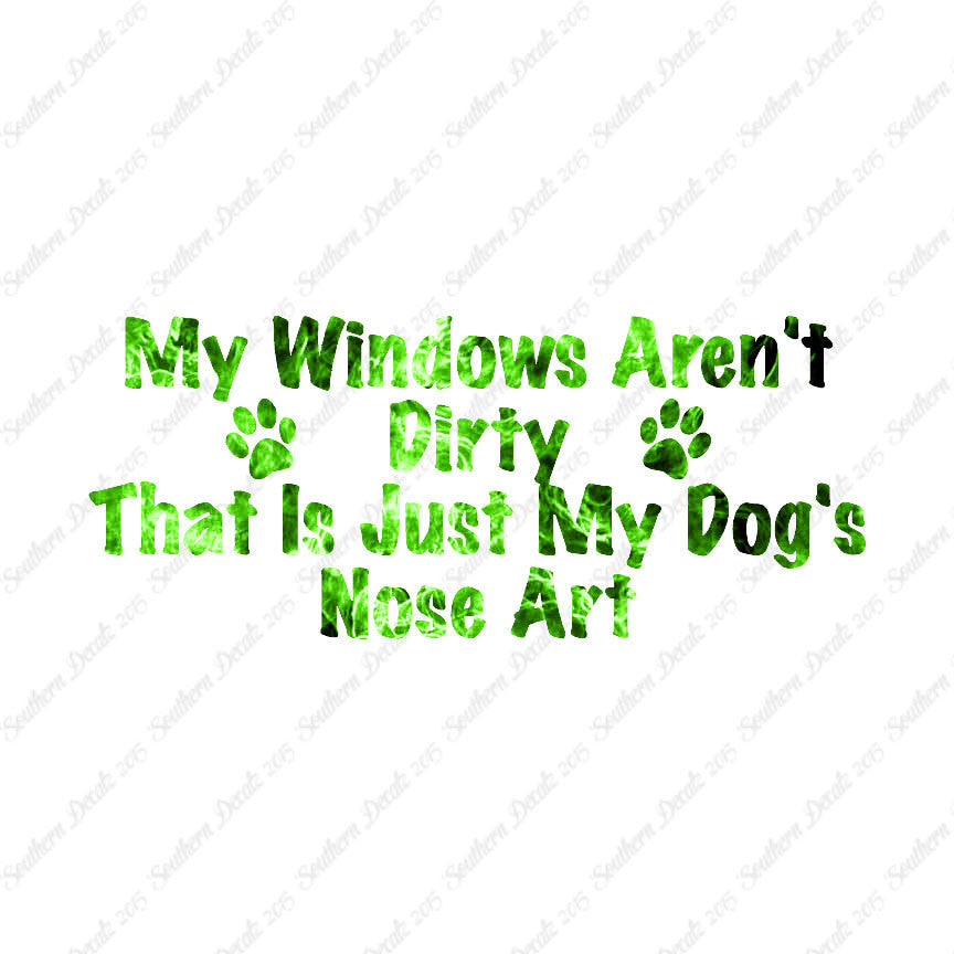 Windows Not Dirty Dog Nose Art