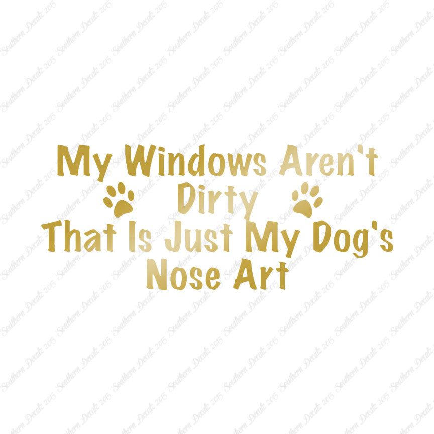 Windows Not Dirty Dog Nose Art