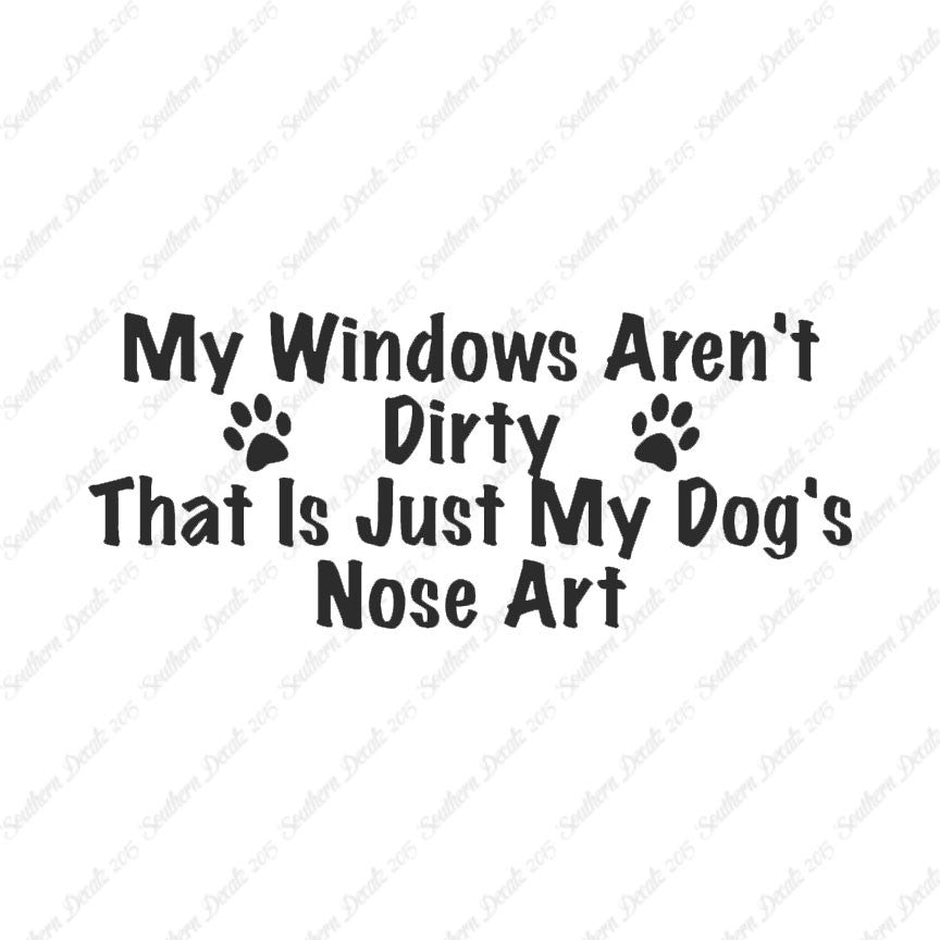 Windows Not Dirty Dog Nose Art