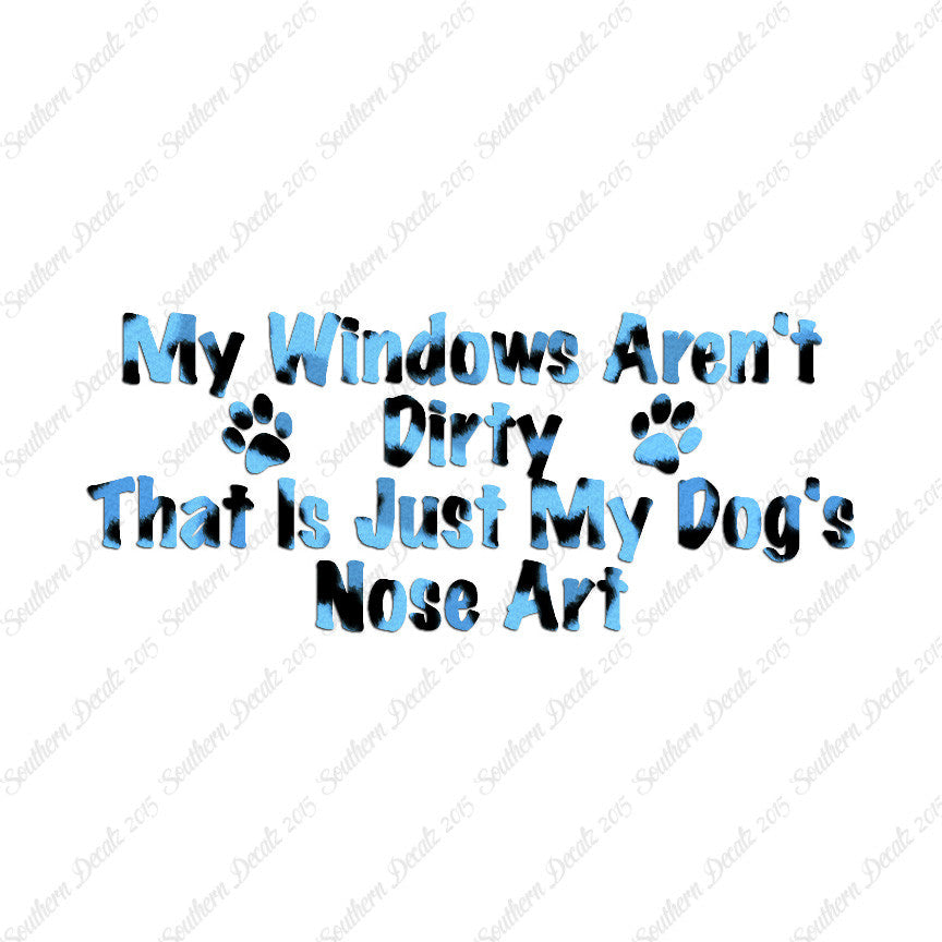 Windows Not Dirty Dog Nose Art