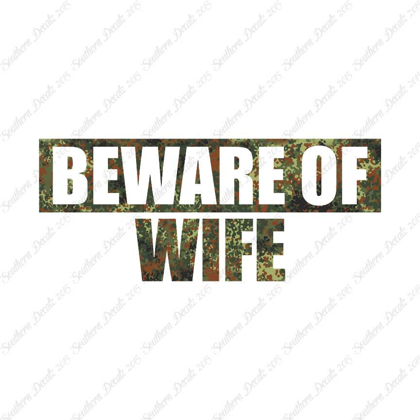 Beware Of Wife