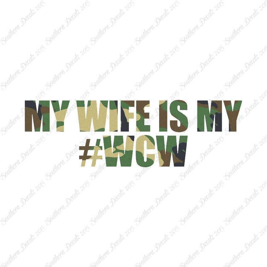 My Wife Is My #WCW
