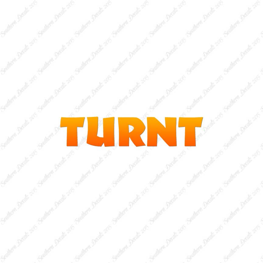 Turnt