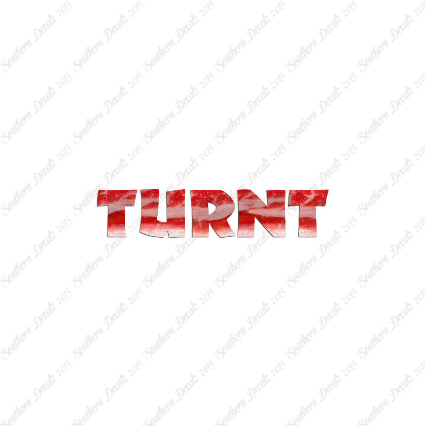 Turnt