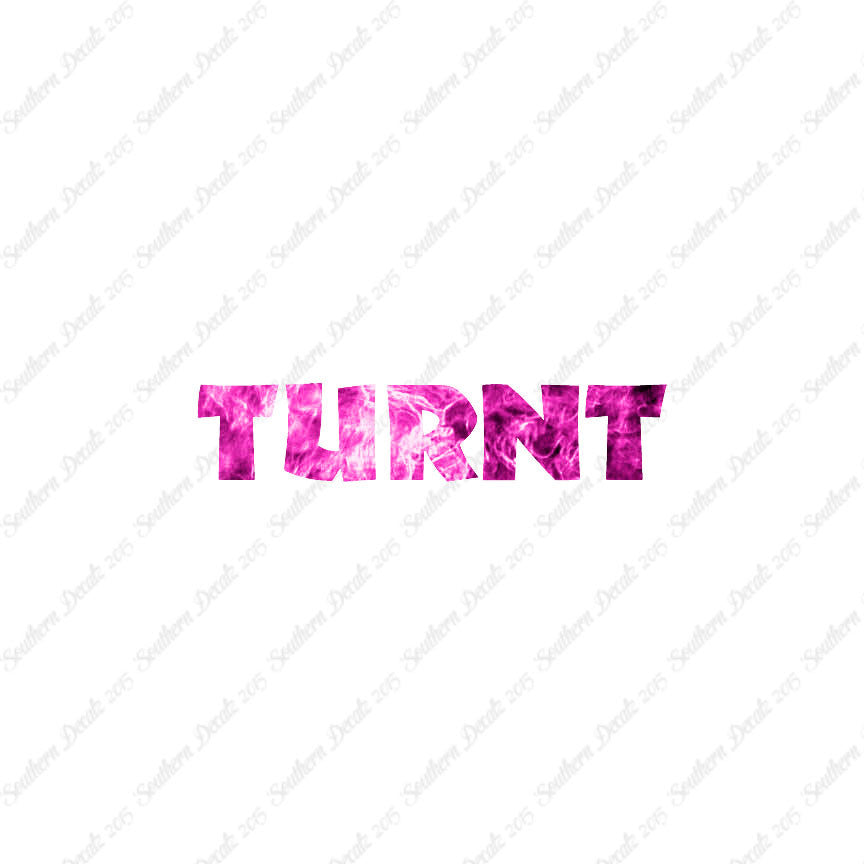 Turnt