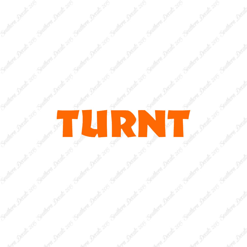Turnt