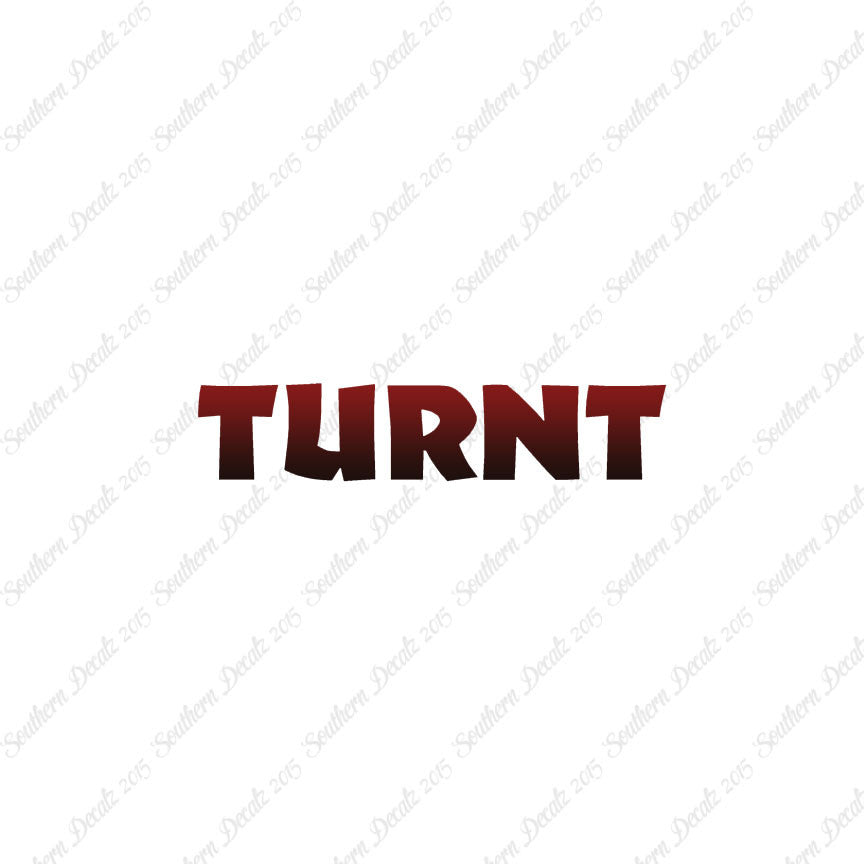 Turnt