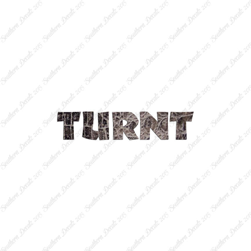 Turnt