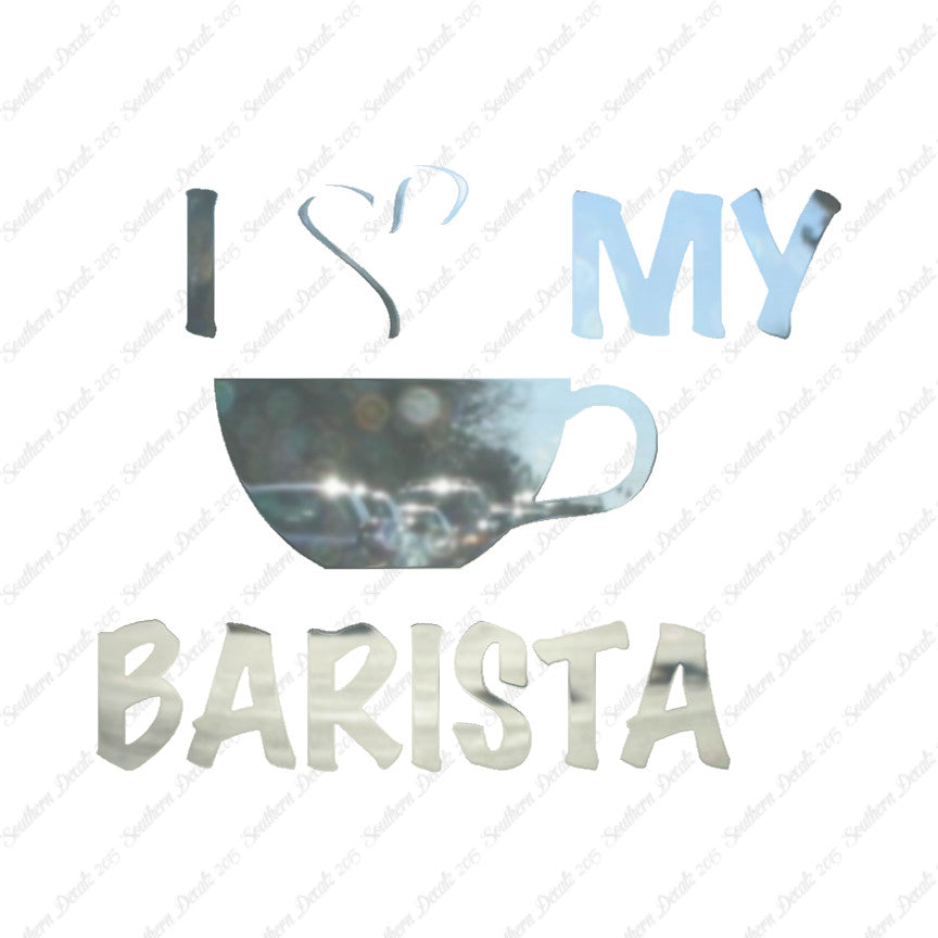 I Heart Love My Barista
