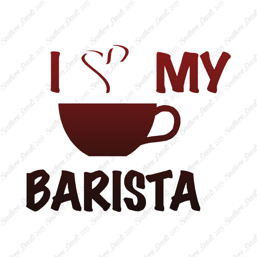 I Heart Love My Barista