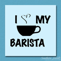 I Heart Love My Barista