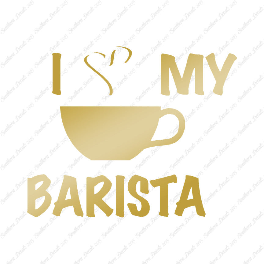 I Heart Love My Barista