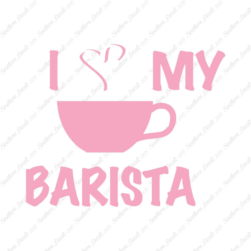 I Heart Love My Barista