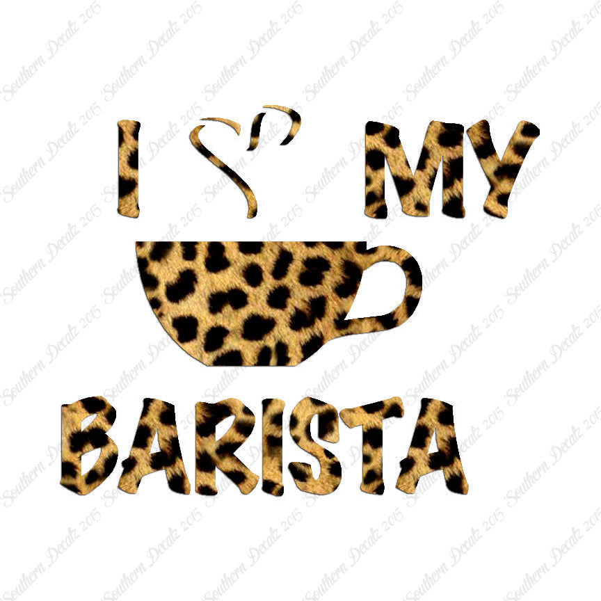 I Heart Love My Barista