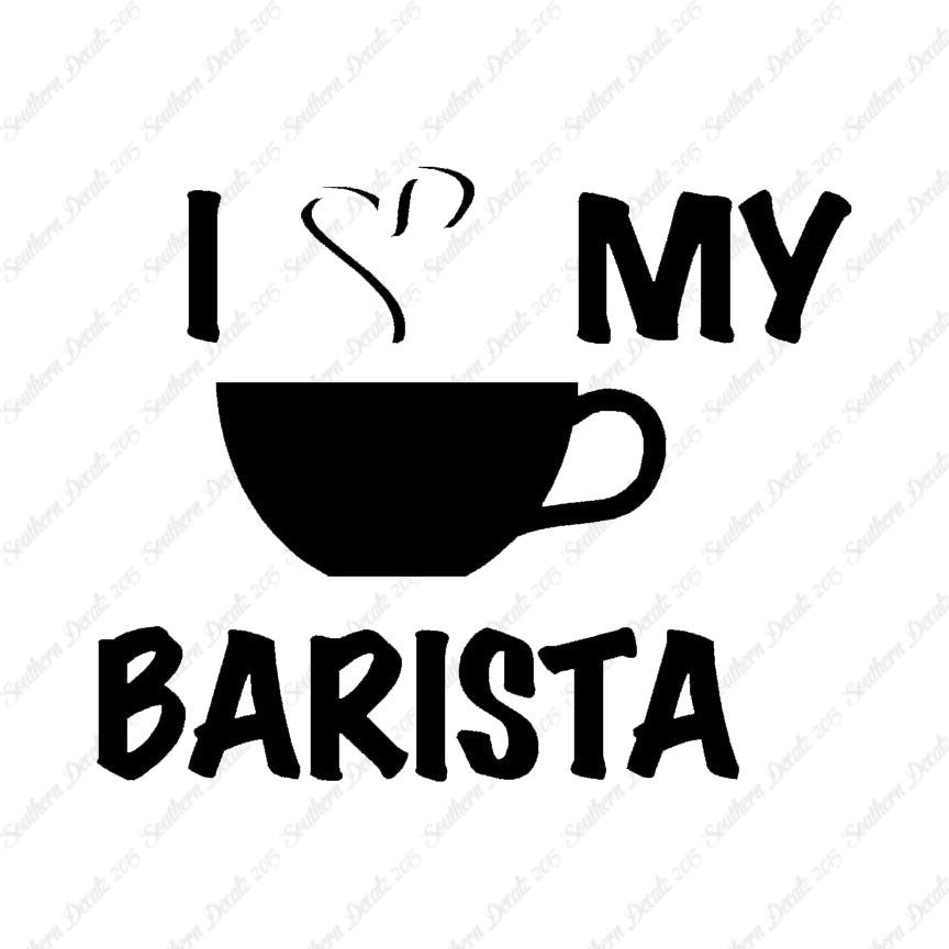 I Heart Love My Barista
