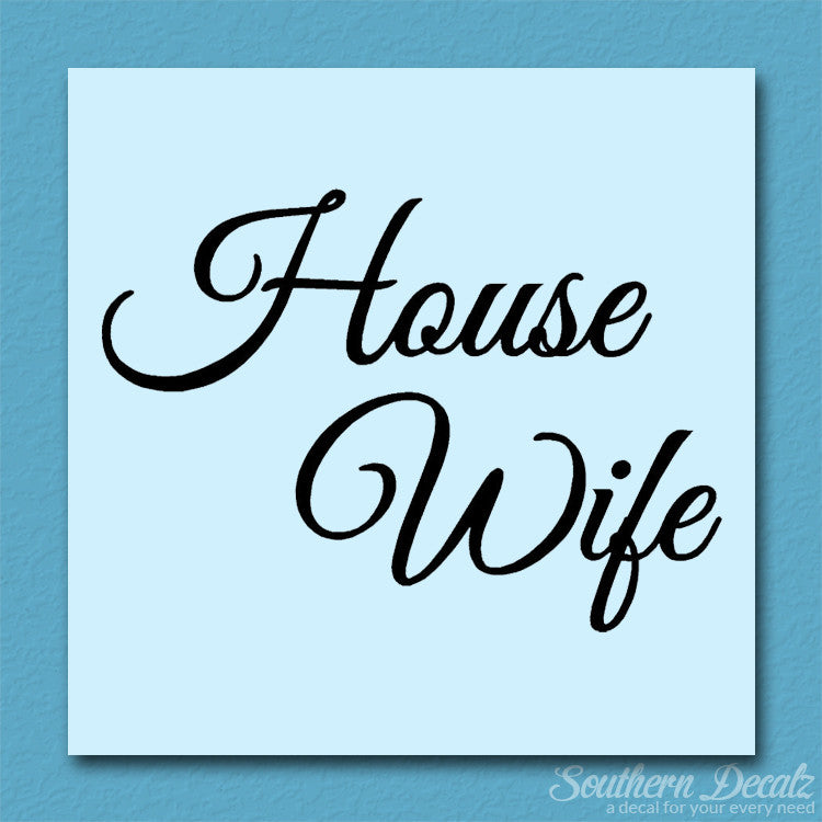 House Wife