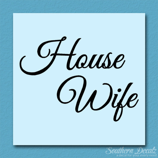 House Wife