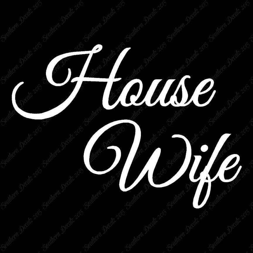 House Wife
