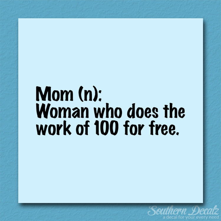 Mom Woman That Works For Free