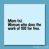 Mom Woman That Works For Free