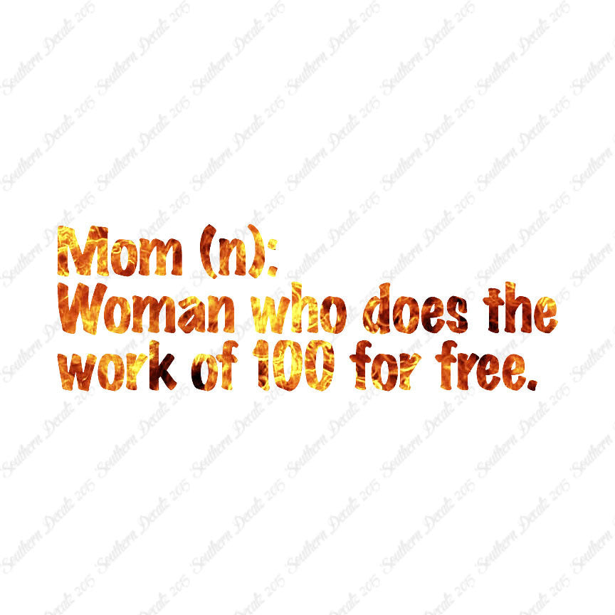 Mom Woman That Works For Free